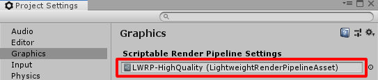 Project settings - LWRP asset